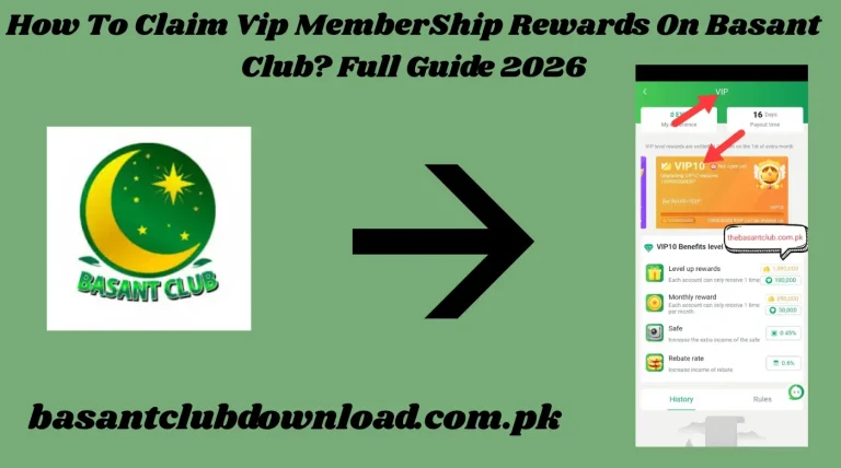 How To Claim Vip MemberShip Rewards On Basant Club? Full Guide 2026