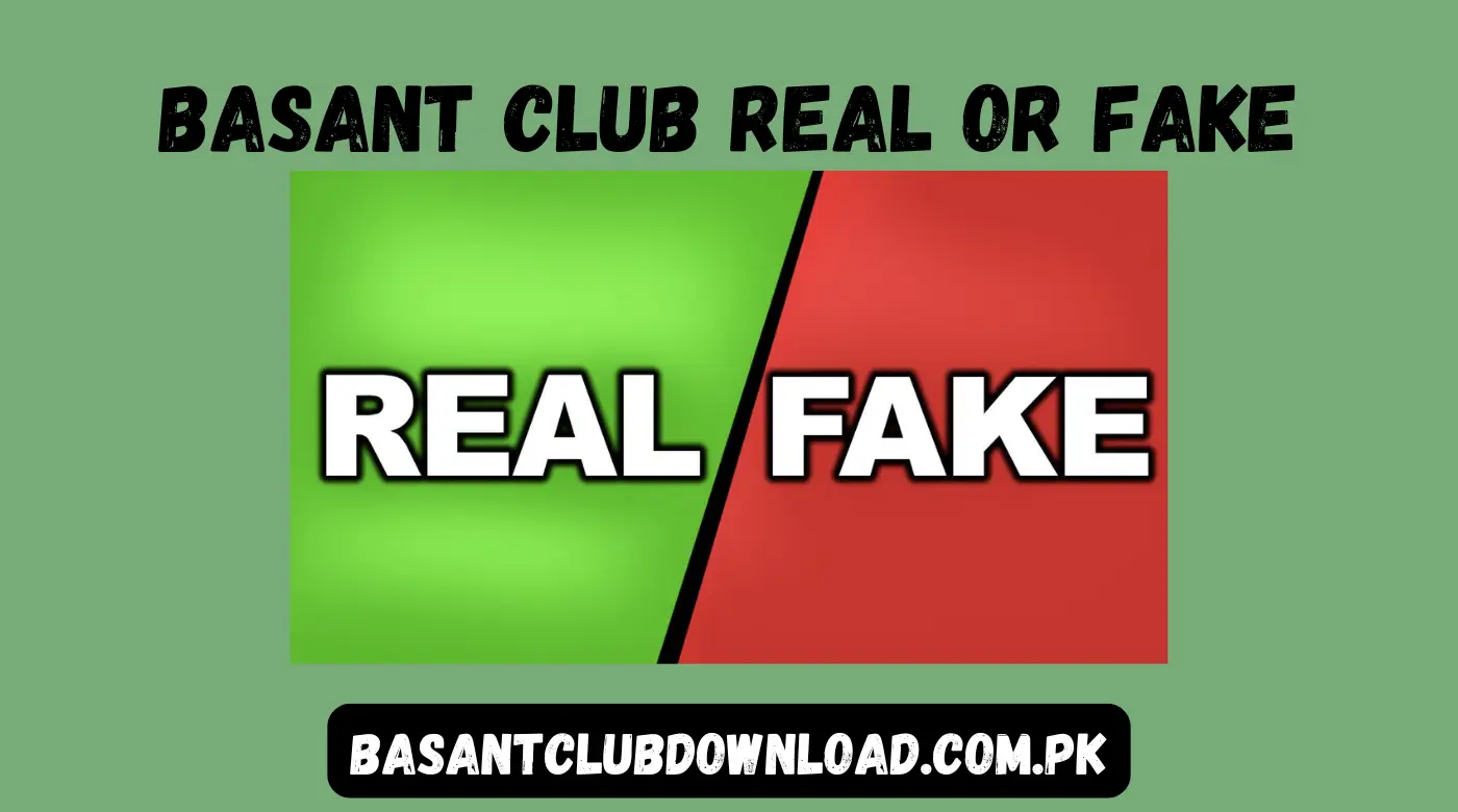 Basant Club real or fake